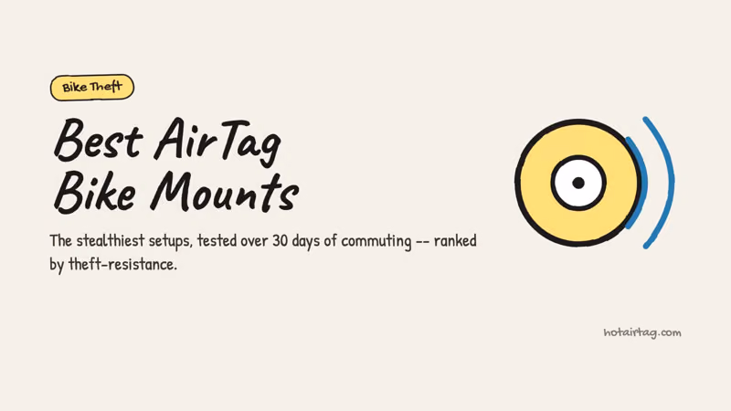 Watch: the stealthiest AirTag bike mounts, ranked by theft-resistance, in about a minute