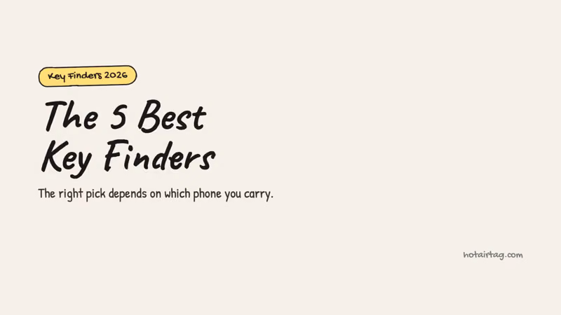 The 5 Best Key Finders for 2026, Explained