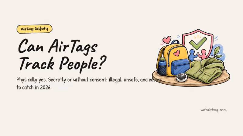 Watch: AirTag people-tracking limits, alerts, consent rules, and what to do if you find an unknown tracker.