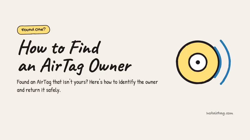 Watch: how to find an AirTag's owner and return it safely, in about a minute