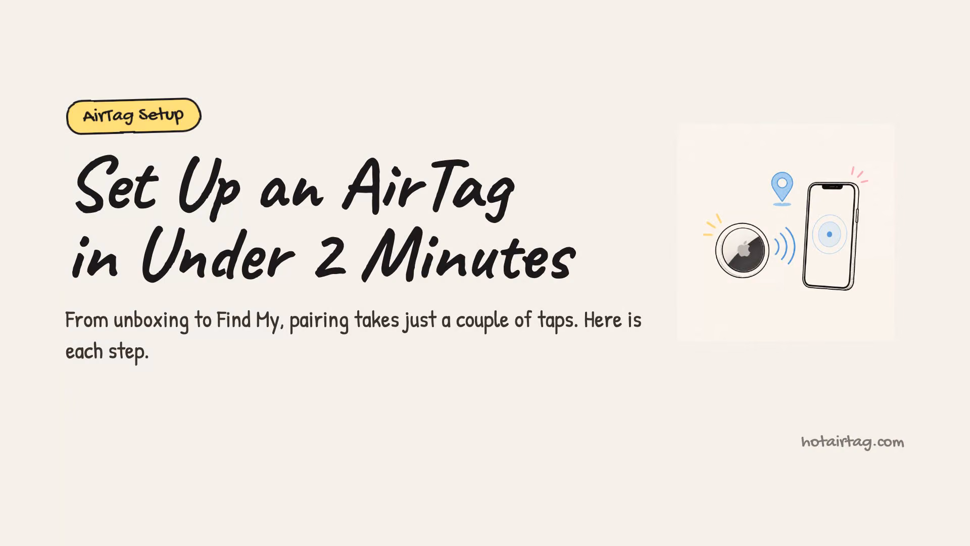 Watch: set up an AirTag in 5 steps - pull the tab, pair, name, register, done - in under a minute